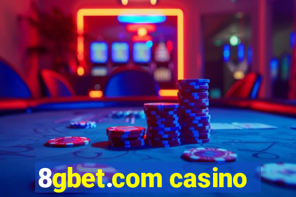 8gbet.com casino